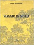 Viaggio in Sicilia ( La Sicile)