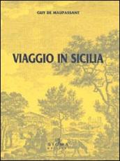 Viaggio in Sicilia ( La Sicile)