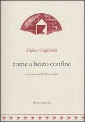 Come a beato confine