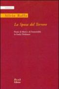 La sposa del terrore. Poesie di morte e di immortalità in Emily Dickinson. Ediz. italiana e inglese