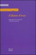 Il flauto d'orzo. Saggio sulla poesia pastorale e sull'ideale pastorale. Ediz. italiana e inglese