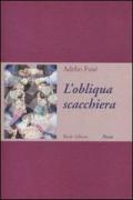 L' obliqua scacchiera