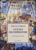 La scala dell'imperatore. 24 racconti e 1 poesia