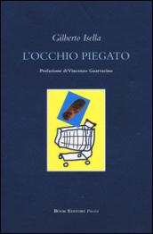 L'occhio piegato