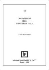 La condizione degli stranieri in Italia