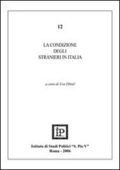 La condizione degli stranieri in Italia