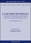 La quarta settimana. Storia dei bisogni e dei costumi degli italiani che oggi non arrivano alla fine del mese