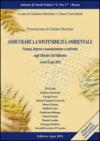 Assicurare la sostenibilità ambientale. Scienza, impresa e associazionismo a confronto sugli obiettivi del millennio verso l'Expo 2015. Con CD-ROM