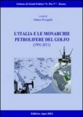 L'Italia e le monarchie petrolifere del golfo (1991-2011)