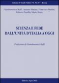 Scienza e fede dall'unità d'Italia ad oggi