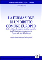 La formazione di un diritto comune europeo