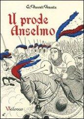 Il prode Anselmo. La partenza del crociato per la Palestina illustrato da Livio Apolloni