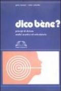 Dico bene? Principi di dizione. Analisi acustica ed articolatoria