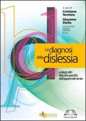 La diagnosi della dislessia e degli altri disturbi specifici dell'apprendimento