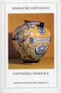 Maioliche Cantagalli in donazione al Bargello-The bequest of Cantagalli maiolica to the Bargello