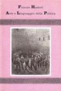 L'arte e il linguaggio della politica e altri saggi