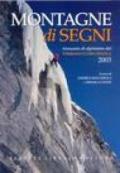 Montagne di segni. Annuario di alpinismo del Verbano Cusio Ossola 2003