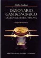 Dizionario gastronomico della valle dello Strona