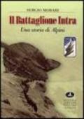 Il battaglione Intra. Una storia di alpini