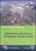 Valle Anzasca, valle Antrona, Bognanco, Zermatt, Saastal