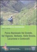 Carta escursionistica transfrontaliera parco nazionale val Grande, val Vigezzo, Verbano, valle Ossola, Locarnese, Centovalli
