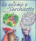 Lo gnomo e l'architetto