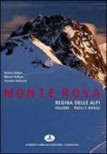 Monte Rosa regina delle Alpi. 1.Paesi e rifugi