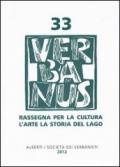 Verbanus. Rassegna per la cultura, l'arte, la storia del lago. 33.