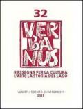 Verbanus. Rivista per la cultura, l'arte, la storia del lago (2011). Vol. 32