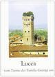 Lucca vom Turme der Familie Guinigi aus