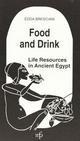 Food and drink. Life resources in ancient Egypt