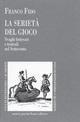 La serietà del gioco. Svaghi letterari e teatrali nel Settecento