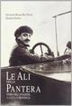 Le ali della pantera. Storia dell'aviazione a Lucca e provincia