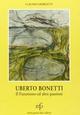 Uberto Bonetti. Il futurismo ed altre passioni