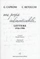 Una poesia indimenticabile. Lettere 1936-1986