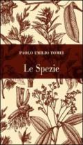 Le spezie. Conoscerle per usarle