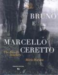 Bruno e Marcello Ceretto. The barolo brothers