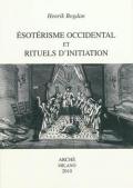 Ésotérisme occidental et rituels d'initiation