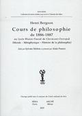 Cours de philosophie de 1886-1887 au lycée Blaise-Pascal de Clermont-Ferrand (Morale-Métaphysique-Histoire de la philosophie)