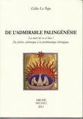 De l'admirable palingénésie. La mort lui va si bien! Du phénix alchimique à la problématique théologique