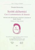 Scritti alchemici : Con il commentario di Sinesio