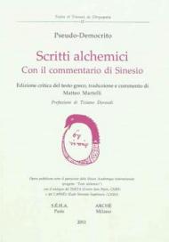 Scritti alchemici : Con il commentario di Sinesio