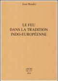 Le feu dans la tradition indo-européenne