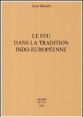 Le feu dans la tradition indo-européenne