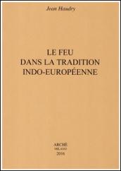 Le feu dans la tradition indo-européenne