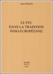 Le feu dans la tradition indo-européenne