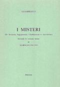 I misteri («De Mysteriis Aegyptorum, Chaldeorum et Assyrorum») secondo la versione latina di Marsilio Ficino