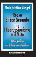 Rosso di San Secondo. Tra l'espressionismo e il mito