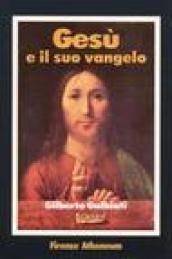 Gesù e il suo vangelo