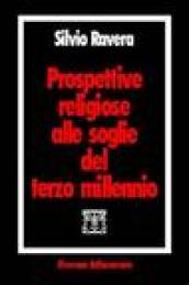 Prospettive religiose alle soglie del terzo millennio